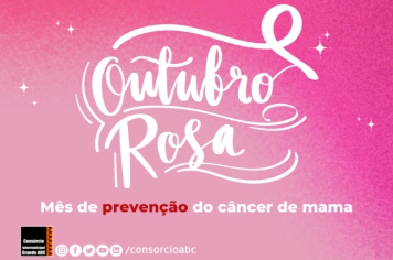 Consórcio ABC reforça campanha Outubro Rosa de prevenção do câncer de mama