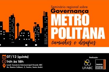 Consórcio ABC e UFABC promovem seminário sobre governança metropolitana