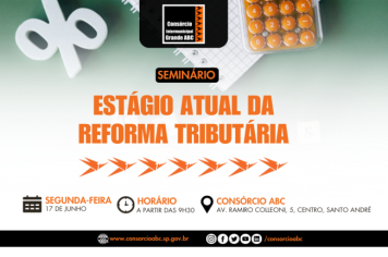 Consórcio ABC promove seminário sobre reforma tributária
