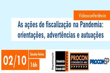 Consórcio ABC e Procon-SP promovem evento sobre ações de fiscalização na pandemia nesta sexta-feira (2/10)