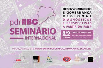 Desenvolvimento e governança regional são temas de Seminário Internacional no ABC