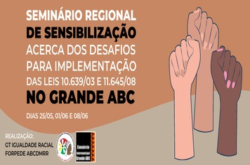 Consórcio ABC promove seminário sobre ensino das culturas afro-brasileira e indígena