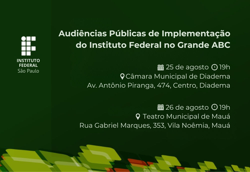Grande ABC realiza na próxima semana audiências públicas para instalação do Instituto Federal