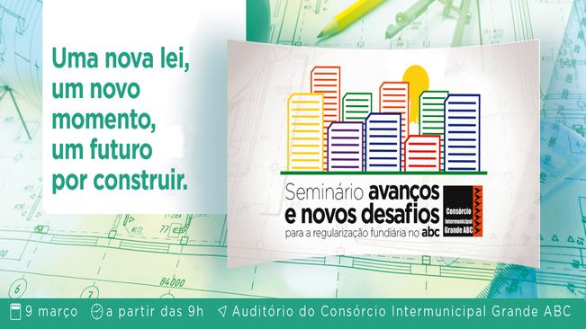 Consórcio realiza seminário sobre  avanços e desafios da regularização fundiária