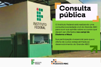 Consulta pública recebe sugestões para novos campi do Instituto Federal no Grande ABC
