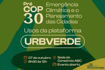 Consórcio ABC promove evento sobre emergência climática e planejamento urbano   